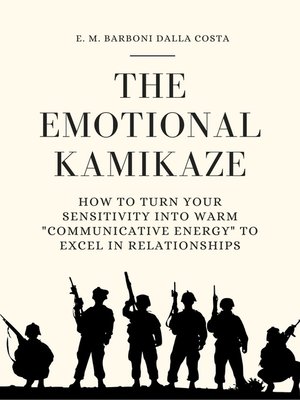 cover image of The Emotional Kamikaze
